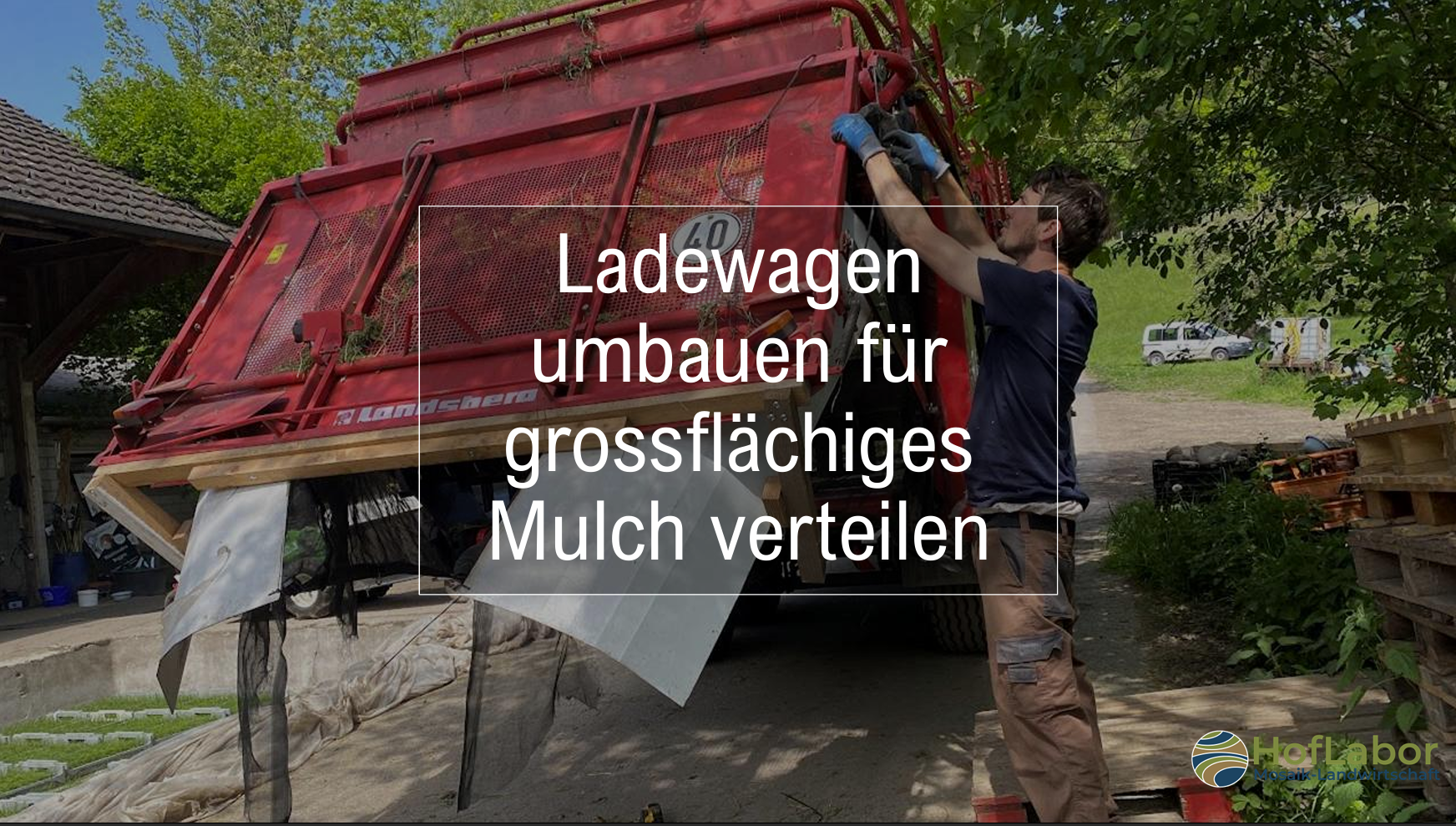 Vorschau Ladewagen als Mulchverteiler